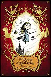 The Daring of Della Dupree (Poppy Pendle)