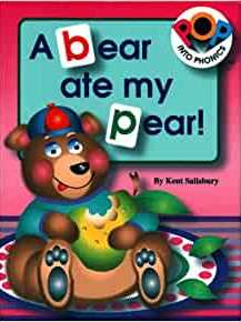 A Bear Ate My Pear (Pop into Phonics)