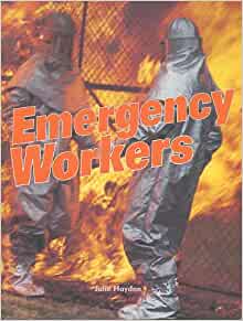 Leveled Reader: Emergency Workers (Rigby Focus Fluent 1)