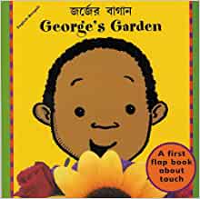 George's Garden (English-Bengali) (Senses series)