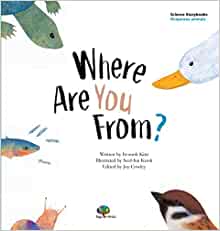 Where Are You From?: Oviparous/Viviparous Animals (Science Storybooks)