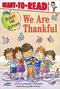 We Are Thankful (Robin Hill School)