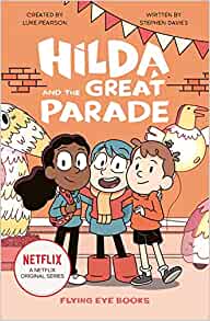 Hilda and the Great Parade (Hilda Fiction)