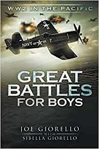 Great Battles for Boys: WW2 Pacific