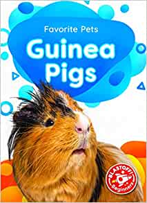 Guinea Pigs (Favorite Pets)