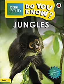 Do You Know? Level 1 – BBC Earth Jungles (BBC Earth Do You Know? Level 1)