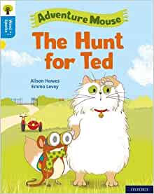 Oxford Reading Tree Word Sparks: Level 3: The Hunt for Ted