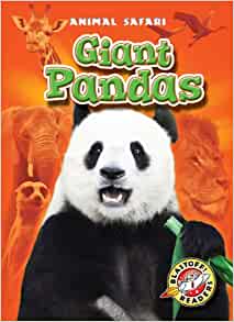 Giant Pandas (Blastoff! Readers: Animal Safari)