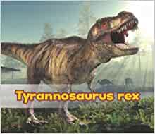 Tyrannosaurus Rex (Acorn: All about Dinosaurs)