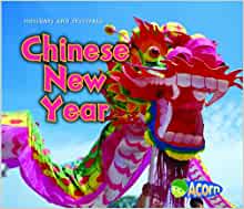 Chinese New Year (Holidays and Festivals)