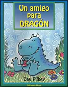 Un amigo para dragon / A Friend for Dragon (Dragons) (Spanish Edition)