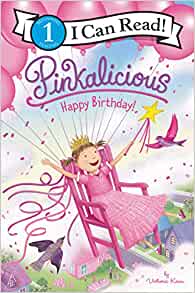 Pinkalicious: Happy Birthday! (I Can Read Level 1)