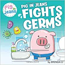 Pig in Jeans Fights Germs