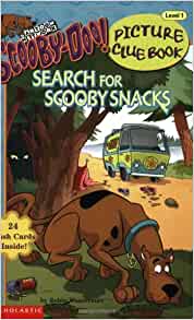 Search for Scooby Snacks (Scooby-Doo! Picture Clue Book, level 1)