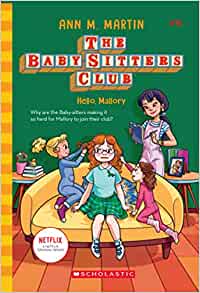 Baby-Sitters Club #14 Hello, Mallory Netflix Edition