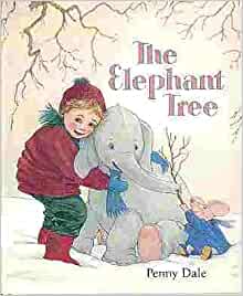 The Elephant Tree by Penny Dale (1991-09-18)