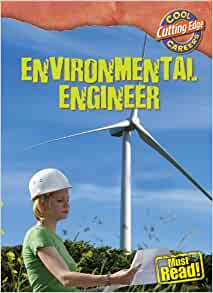 Environmental Engineer (Cool Careers: Cutting Edge)