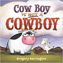 Cow Boy Is NOT a Cowboy