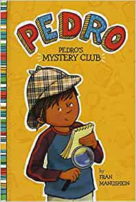 Pedro's Mystery Club