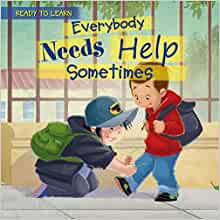 Everybody Needs Help Sometimes (Ready to Learn)