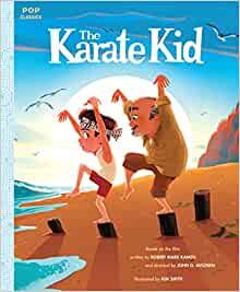 The Karate Kid: The Classic Illustrated Storybook (Pop Classics)