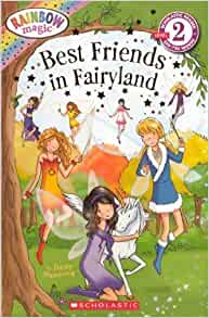 Best Friends In Fairyland (Turtleback School & Library Binding Edition) (Scholastic Reader Rainbow Magic) by Daisy Meadows (2010-09-01)