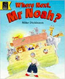 Where Next, Mr.Noah? (Read with)