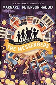 Greystone Secrets #3: The Messengers