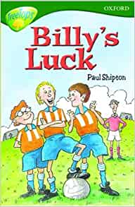 Oxford Reading Tree: TreeTops: Stage 12 Pack A: Billy's Luck