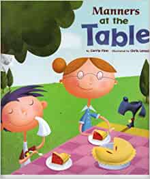 Manners at the Table [Imagine Nation Books] (Way to Be!: Manners)