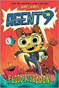 Agent 9: Flood-a-Geddon!