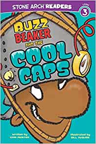 Buzz Beaker and the Cool Caps (Buzz Beaker Books)