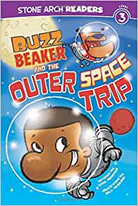 Buzz Beaker and the Outer Space Trip (Buzz Beaker Books)