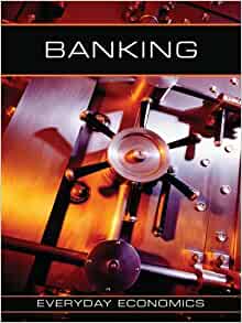 Banking (Everyday Economics)