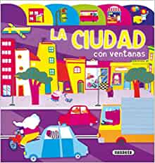 La ciudad (Índices Y Ventanas) (Spanish Edition)