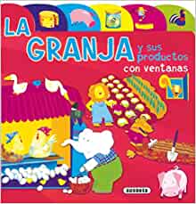 La granja y sus productos (Índices Y Ventanas) (Spanish Edition)