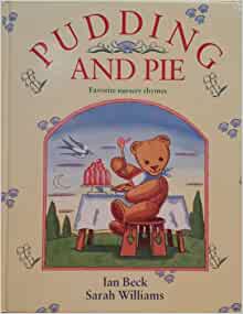 Pudding and Pie: Favorite Nursery Rhymes