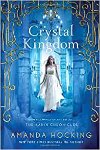 Crystal Kingdom: The Kanin Chronicles (From the World of the Trylle) (The Kanin Chronicles, 3)