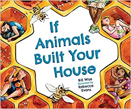 If Animals Built Your House