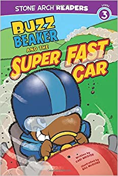 Buzz Beaker and the Super Fast Car (Buzz Beaker Books)