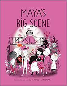 Maya's Big Scene (A Mile End Kids Story)