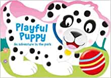 Playful Puppy (Die-cut Shaped Animals)