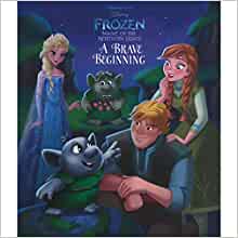 Disney Frozen Northern Lights A Brave Beginning