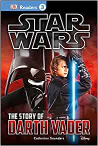 DK Readers L3: Star Wars: The Story of Darth Vader