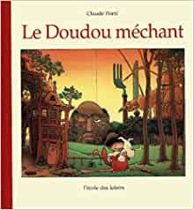 Le Doudou méchant (French Edition)