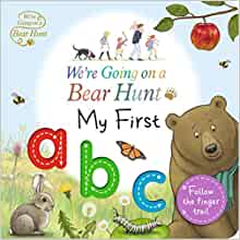 We're Going On A Bear Hunt My First ABC