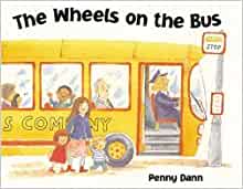 The Wheels on the Bus by Penny Dann (2002-02-28)