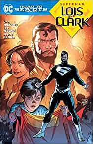 Superman: Lois and Clark (Superman: DC Road to Rebirth)