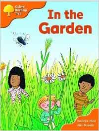 Oxford Reading Tree: Stage 6 and 7: Storybooks: in the Garden