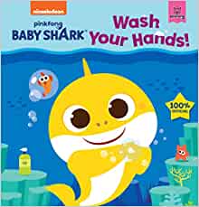 Baby Shark: Wash Your Hands!